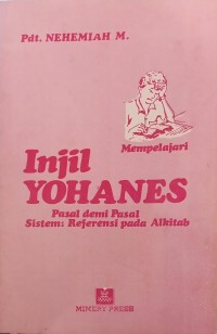 Image of Injil Yohanes; Pasal demi Pasal; Sistem: Referensi pada Alkitab