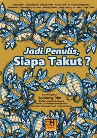 Image of Jadi Penulis, Siapa Takut?