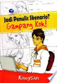 Image of Jadi Penulis Skenario? Gampang Kok!