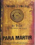 Jesus Freaks: Para Martir