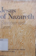 Jesus of Nazareth Savior and Lord
