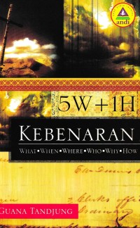 Image of Kebenaran 5W + 1H