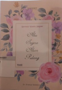 Image of Khotbah Wanita Surgawi : Aku Segera Akan Pulang