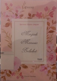 Image of Khotbah Wanita Surgawi : Menjadi Manusia Berbobot