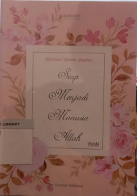 Image of Khotbah Wanita Surgawi : Siap Menjadi Manusia Allah