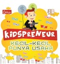 Kidspreneur; Kecil-kecil Punya Usaha