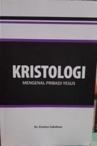 Image of Kristologi : Mengenal Pribadi Yesus