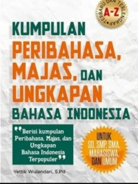 Image of Kumpulan Pribahasa, Majas, Dan Bahasa Indonesia