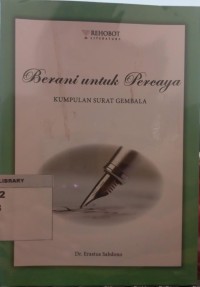 Image of Kumpulan Surat Gembala: Berani Untuk Percaya