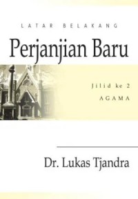 Image of Latar Belakang Perjanjian Baru, Jilid ke 2; Agama