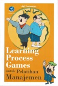 Learning Proces Games: untuk pelatihan Manajemen