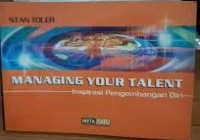 Image of Managing Your Talent; Inpirasi Pengembangan Diri