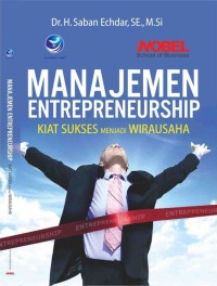 Image of Manajemen Entrepreneurship kiat sukses menjadi wirausaha