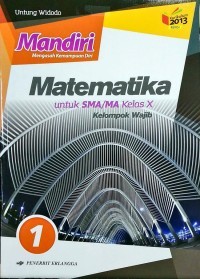 Image of Mandiri 1 ; Matematika untuk SMA/MA Kelas X; Kelompok Wajib