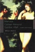 Manusia: Ciptaan Menurut Gambar Allah