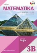 Matematika untuk SMA/MA kelas XI Semester 2 3B