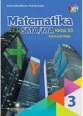 Matematika untuk SMA/MA Kelas XII; Kelompok Wajib 3