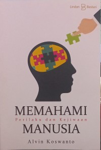 Image of Memahami Perilaku Dan Kejiwaan Manusia 1