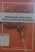 Memahami Perilaku Dan Kejiwaan Manusia