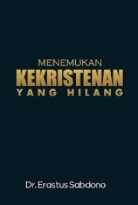Image of Menemukan Kekristenan Yang Hilang