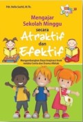 Mengajar Sekolah Minggu Secara Atraktif dan Efektif