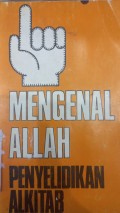 Mengenal Allah Penyelidikan Alkitab