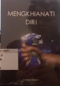 Menghkhianati Diri