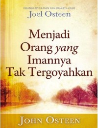 Image of Menjadi orang yang Imannya tak Tergoyahkan