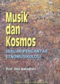Image of Musik dan Kosmos; Sebuah Pengantar Etmomusikologi