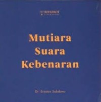 Image of Mutiara Suara Kebenaran (Cetakan 1)