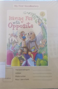 Image of My First Vocabulary; Having Fun with Opposite
