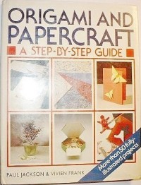 Image of Origami And Papercraft; A Step-By-Step Guide