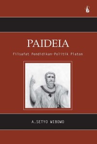 Image of PAIDEIA; Filsafat Pendidikan Politik Platon