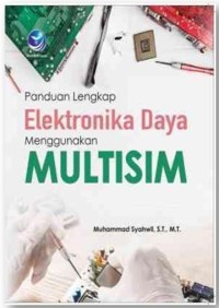 Image of Panduan Lengkap Elektronika Daya Menggunakan Multism