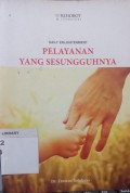 Pelayanan Yang Sesungguhnya; Daily Enlightenment