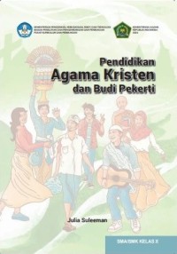 Image of Pendidikan Agama Kristen dan Budi Pekerti; SMA/SMK kelas X
