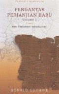 Pengantar Perjanjian Baru, Volume 1