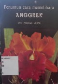 Penuntun cara memelihara Anggrek