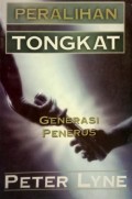 Peralihan Tongkat; Generasi Penerus