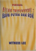 Perihal Allah Tritunggal: Bapa Putra Dan Roh