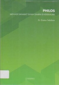 Image of Philos : Menjadi Sahabat Tuhan Sampai Di Kekekalan