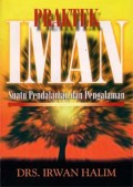 Praktek Iman; Suatu Pedalaman dan Pengalaman