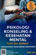 Psikologi Konseling & Kesehatan Mental: Teori dan Aplikasi
