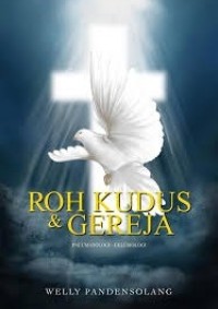 Image of Roh Kudus & Gereja; Pneumatologi-Eklesiologi