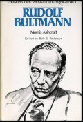 Rudolf Bultmann;  Makers of the Modern Theological Mind