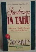 Seandainya Ia Tahu; Apa yang tidak mungkin Ditolak oleh wanita