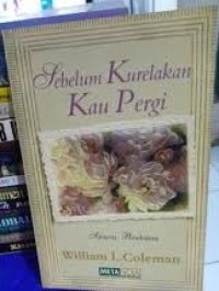 Image of Sebelum Kurelakan Kau Pergi; Sukacita Pernikahan