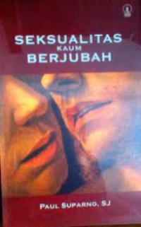 Image of Seksualitas Kaum Berjubah