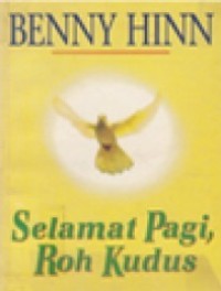 Image of Selamat Pagi Roh Kudus