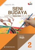 Seni Budaya untuk SMA/MA Kelas XI 2